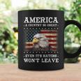 America A Country So Great Even Its Hater Wont Leave Eagle Coffee Mug Gifts ideas