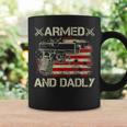 Armed And Dadly Funny Deadly Father Gift For Fathers Day Coffee Mug Gifts ideas