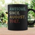 Awesome Since August 1947 76Th Birthday 76 Years Old Coffee Mug Gifts ideas