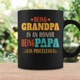 Being Grandpa Is An Honor Being Papa Is Priceless Dad Gift For Mens Coffee Mug Gifts ideas