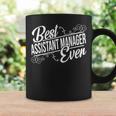 Best Assistant Manager Ever Birthday Coffee Mug Gifts ideas