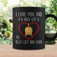 Best Cat Dad Ever I Love You A Hole Lot Daddy Father’S Day Coffee Mug Gifts ideas