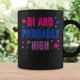 Bi And Probably High Bisexual Pothead Weed Weed Lovers Gift Coffee Mug Gifts ideas