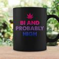 Bi And Probably High Bisexual Flag Pot Weed Marijuana Coffee Mug Gifts ideas