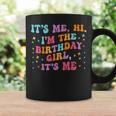 Birthday Party Groovy Its Me Hi Im The Birthday Girl Its Me Coffee Mug Gifts ideas