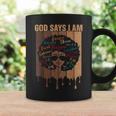 Black Girl God Says I Am Black Melanin History Month Pride Coffee Mug Gifts ideas