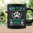 Born To Be A Kromfohrlander Mom Kromfohrlander Dog Coffee Mug Gifts ideas