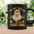You Can't Scare Me I Teach Preschool Teacher Halloween Ghost Coffee Mug Gifts ideas
