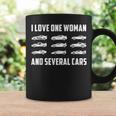 Car Enthusiast I Love One Woman & Several Cars Gift For Him Gift For Mens Coffee Mug Gifts ideas
