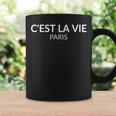C'est La Vie Paris France Lover French Saying Coffee Mug Gifts ideas