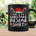 This Is My Christmas Pajama Xmas Pjs Women Coffee Mug Gifts ideas