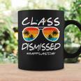 Class Dismissed Last Day Of Schools Out For Summer Teachers Coffee Mug Gifts ideas