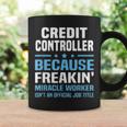 Credit Controller Coffee Mug Gifts ideas