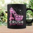 Crush Breast Cancer Awareness Pink Ribbon High Heel Coffee Mug Gifts ideas
