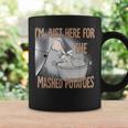 Cute Thanksgiving Food I'm Just Here For The Mashed Potatoes Coffee Mug Gifts ideas