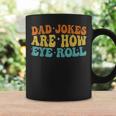 Dad Jokes Are How Eye Roll Funny Daddy 2023 Fathers Day Coffee Mug Gifts ideas