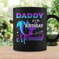 Daddy Of The Birthday Mermaid Matching Family Daddy Funny Gifts Coffee Mug Gifts ideas