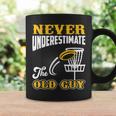 Disc Golf Player Never Underestimate The Old Guy Men Coffee Mug Gifts ideas