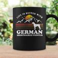 Dog German Shorthaired Life Better German Shorthaired Pointer Vintage Dog Mom Dad Coffee Mug Gifts ideas
