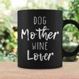 Dog Mother Wine Lover Cute Mom Drinking Christmas Coffee Mug Gifts ideas