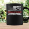 Donald Trump Did Nothing Wrong Us Flag Vintage Coffee Mug Gifts ideas
