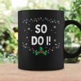 I Don't Do Matching Christmas Family Outfits So Do I Coffee Mug Gifts ideas