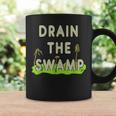 Drain The Swamp Coffee Mug Gifts ideas Drain The Swamp Coffee Mug Gifts ideas
