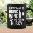 Drink Wine Pet My Husky Dog Owner Dog Lover Siberian Husky Coffee Mug Gifts ideas