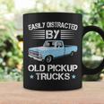 Easily Distracted By Old Pickup Trucks Trucker Coffee Mug Gifts ideas