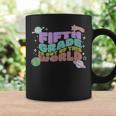 Fifth Grade Is Out Of This World 5Th Grade Outer Space Coffee Mug Gifts ideas