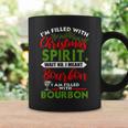 Filled With Christmas Spirit Bourbon Xmas Day Party Coffee Mug Gifts ideas