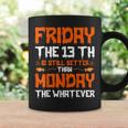 Friday The 13Th Is Still Better Than Monday Happy Halloween Coffee Mug Gifts ideas