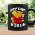 Fry Day Vibes French Fries Fried Potatoes Coffee Mug Gifts ideas