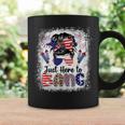 Funny 4Th Of July Just Here To Bang Messy Bun American Flag Coffee Mug Gifts ideas