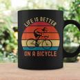 Funny Bicycle Quote Life Is Better On A Bicycle Cycling Bike Coffee Mug Gifts ideas
