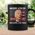 Funny Biden Confused Merry Happy 4Th Of You Knowthe Thing Coffee Mug Gifts ideas