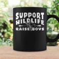Funny Boy Dad Mom Parent Support Wildlife Raise Boys Coffee Mug Gifts ideas
