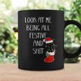 Cat Christmas Look At Me Being All Festive Shit Xmas Coffee Mug Gifts ideas