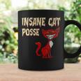 Cat Insane Cats Posse Scary Kitten Clown Horror Scary Coffee Mug Gifts ideas Cat Insane Cats Posse Scary Kitten Clown Horror Scary Coffee Mug Gifts ideas
