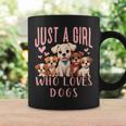 Cute Dog Puppy Lover Just A Girl Who Loves Dogs Coffee Mug Gifts ideas