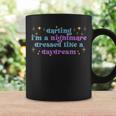 Funny Cute Quotes Saying Darling Im A Nightmare Coffee Mug Gifts ideas