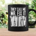 Funny Handyman Dad They Call Me Mr Fix It Repairman Gift Coffee Mug Gifts ideas