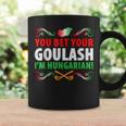 Hungary Flag Bet Your Goulash Hungarian Coffee Mug Gifts ideas