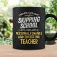 Personal Finance And Investing Teacher Skip Coffee Mug Gifts ideas