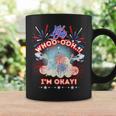 Funny Pyrotechnics Fireworks Whooooh Im Okay 4Th Of July Coffee Mug Gifts ideas