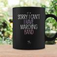 Funny Sorry I Cant I Have Marching Band Trumpet Instrument Gift For Womens Coffee Mug Gifts ideas