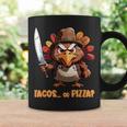 Thanksgiving Turkey Asking Eat Tacos Or Pizza Cool Coffee Mug Gifts ideas