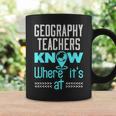 Geography Teacher Quote Appreciation Coffee Mug Gifts ideas