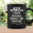 For Teacher Teach Personal Finance Coffee Mug Gifts ideas