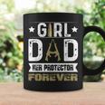 Girl Dad Her Protector Forever Father Day Men Women Coffee Mug Gifts ideas